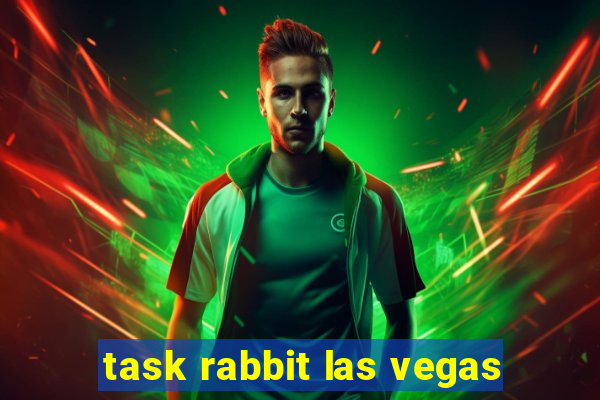 task rabbit las vegas